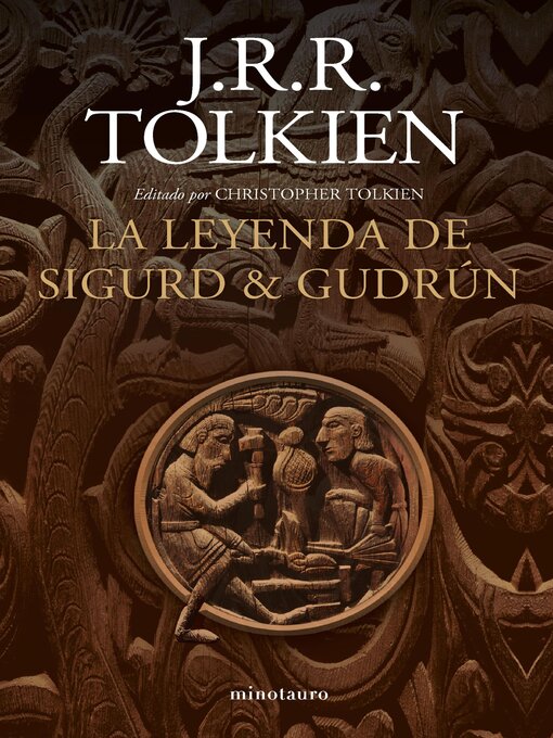 Title details for La leyenda de Sigurd y Gudrún by J. R. R. Tolkien - Available